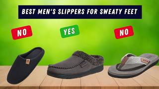 ✅ Best Men's Slippers for Sweaty Feet : Men's Slippers for S