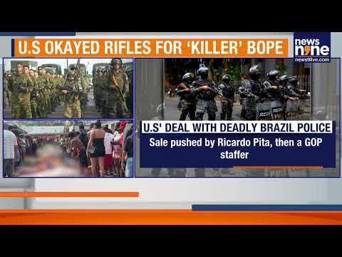 Breaking: US Under Fire for Approving Rifle Sale to Brazil’s Controversial BOPE Police Unit | News9