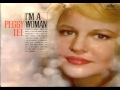 "Peggy Lee I'm A Woman" (Original Song + Lyrics)