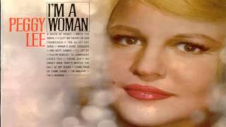 Video thumbnail of ""Peggy Lee I'm A Woman" (Original Song + Lyrics)"