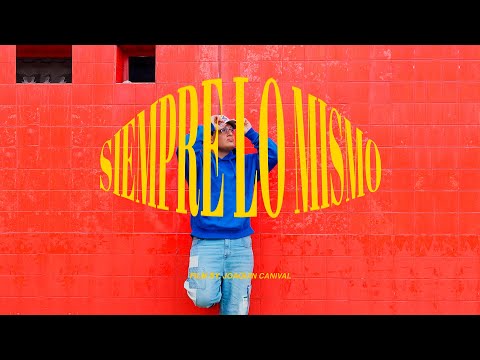 SIEMPRE LO MISMO - Ferchosre (Video Oficial)