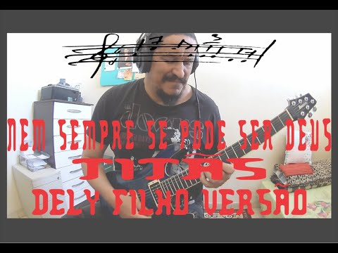 Nem sempre se pode ser Deus - Titãs