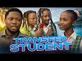 TRANSFER STUDENT Brain Jotter Nigerian Movies 2026 Latest Full Movies
