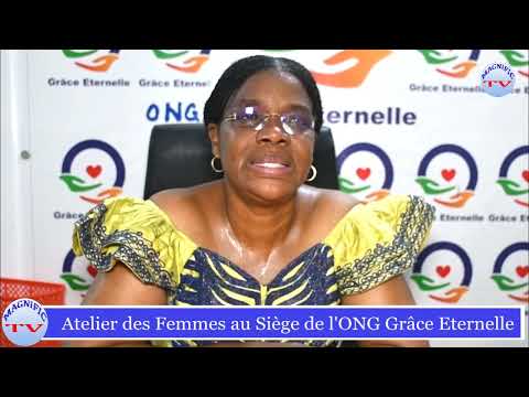 Atelier des Femmes au Siège de l'ONG Grâce Eternelle