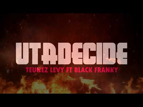 Teunez Levy ft Blacky Franky(THE H.A.B) - UTADECIDE(Visualizer)Mp4.