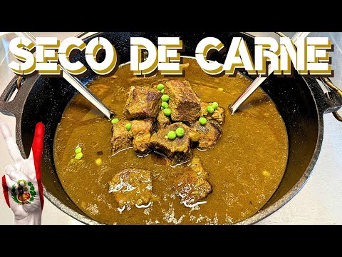Seco de Carne: Authentic Peruvian Beef Stew