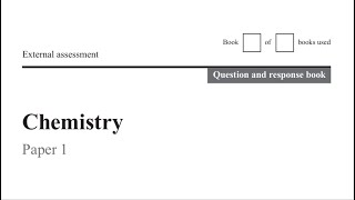 QCAA: 2020 Chemistry External Exam Paper 1 (Part 1)