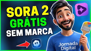 Nova IA Gera Vídeos com SORA 2 GRÁTIS SEM Marca D'água + MELHORA Qualidade!