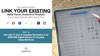 Pt 9: Add Link To View & Complete Reminders In EXISTING Digital Planner Or Template Using Shortcuts