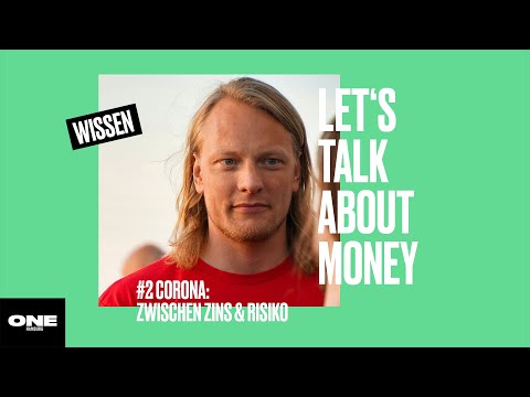 Let's talk about Money #2 | Zwischen Zins und Risiko | Arne Lotze