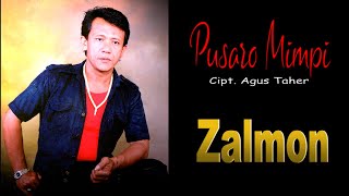 Download lagu ZALMON || PUSARO MIMPI || KARYA AGUS TAHER mp3