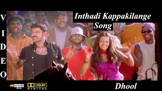Inthadi Kappakilange - Dhool Tamil Movie Video Son