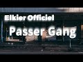 Passer Gang Elkier