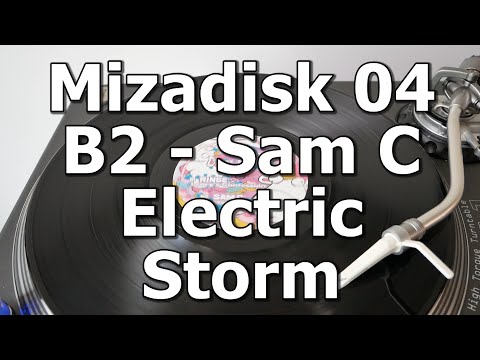 Mizadisk 04 - B2 - Sam C - Electric Storm