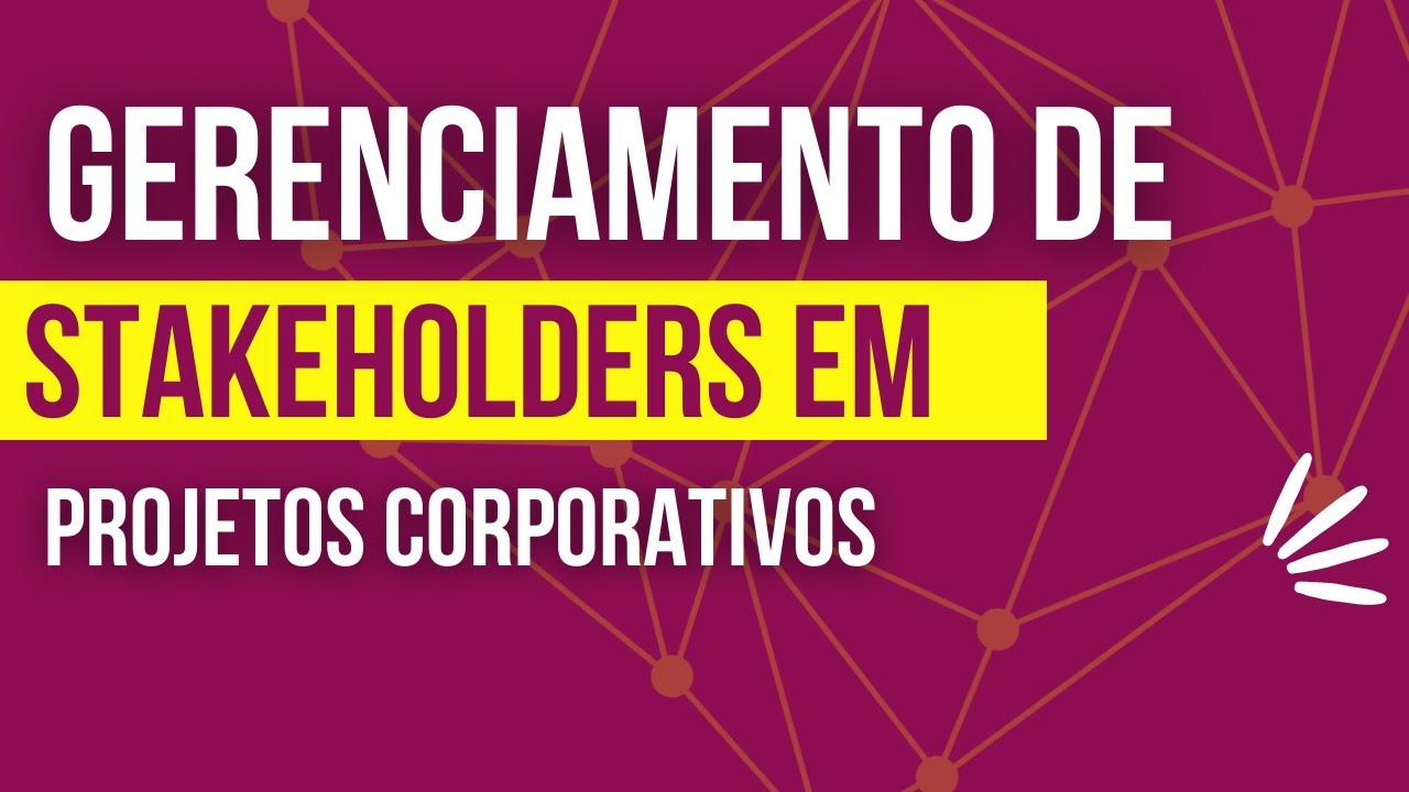 Técnicas para gerenciamento de stakeholders em projetos