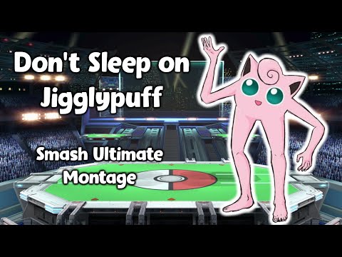 Don't Sleep on Jigglypuff - Smash Ultimate Jigglypuff Montage
