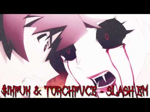 $!KFUK - SLASH EM (Ft. TORCHFVCE)
