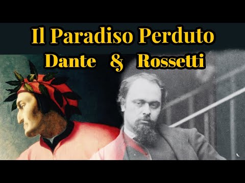 Il PARADISO PERDUTO, di Dante Alighieri  e  Gabriele Rossetti