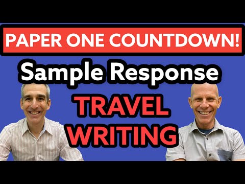 Countdown to Paper One - Travel Writing - Sample Student Response