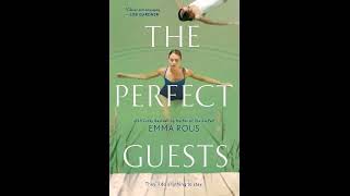 The Perfect Guests by Emma Rous - Complete Audiobook
