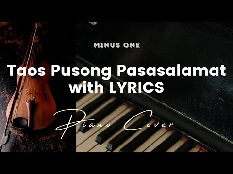 Taos Pusong Pasasalamat - Karaoke - Minus One with LYRICS - Piano Cover