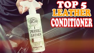 Top 5 Leather Conditioner For Car Seats In 2022