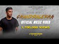Sunder Chandran CHANDRALEKHA Official Music Video