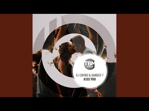 Kiss You (Radio Edit)