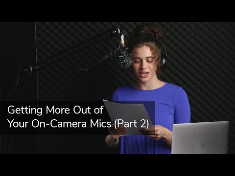 Saramonic Tips & Tricks - Getting More Out of Your On-Camera Mic (Part 2)