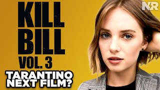 TARANTINO Final Movie Canceled: Could KILL BILL Vol 3 Be Next? | Sneak Peek