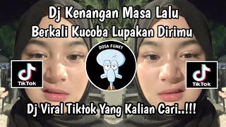 Download lagu DJ BERKALI KU COBA LUPAKAN DIRIMU || DJ KENANGAN MASA LALU REMIX VIRAL TIKTOK 2025 mp3