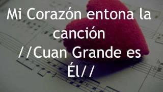 Cuan Grande es Dios (con letra)