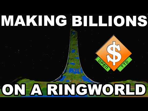 Making BILLIONS on a Ring World in OpenTTD
