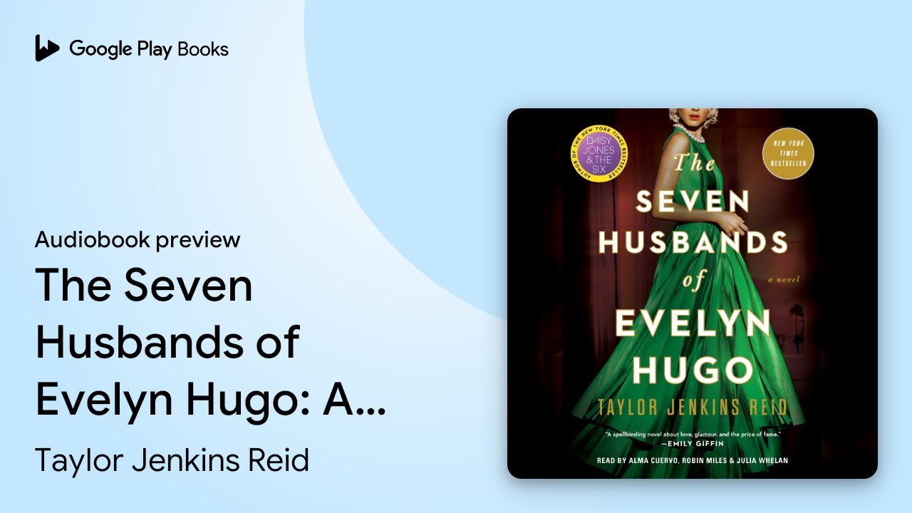 The Seven Husbands of Evelyn Hugo: A Novel by Taylor Jenkins Reid · Audiobook preview - YouTube