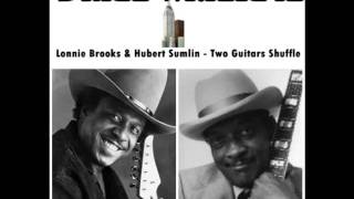 Lonnie Brooks & Hubert Sumlin  - Two Guitars Shuffle