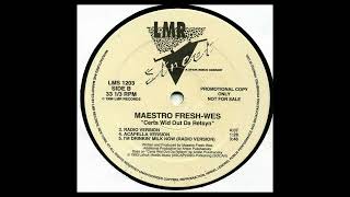 Maestro Fresh-Wes - Certs Wid Out Da Retsyn (Acapella)