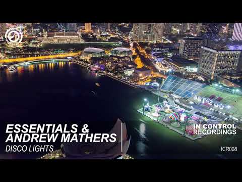 Essentials & Andrew Mathers - Disco Lights