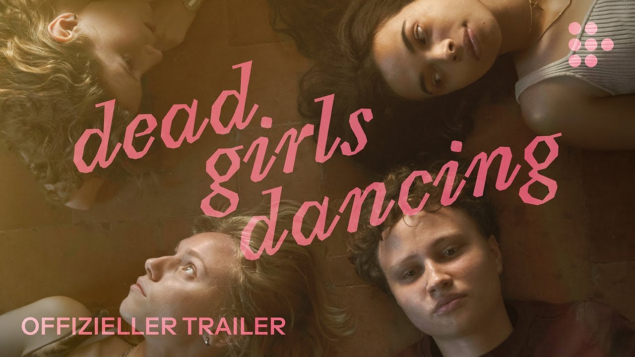 DEAD GIRLS DANCING | Offizieller Trailer | Jetzt im Stream