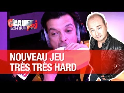 Un nouveau jeu très hard- ça t'emballe, ça t'emballe pas !  - C'Cauet sur NRJ
