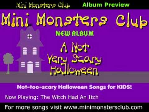 Kids Halloween songs  Mini Monsters Club  Witch had an Itch