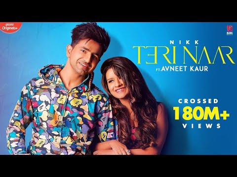 Teri Naar :​⁠ @NikkWorldWide  Ft Avneet Kaur | Rox A | Gaana Originals | Punjabi Songs 2020