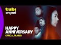 Happy Anniversary| Official Trailer | A Tubi Original