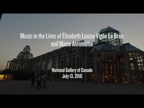 Music & Beyond 2016 - Music in the Lives of Élisabeth Vigée Le Brun and Marie-Antoinette