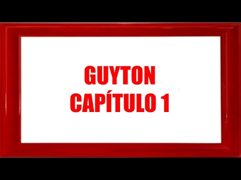 GUYTON FISIOLOGIA  - CAPÍTULO 1 - "lectura"
