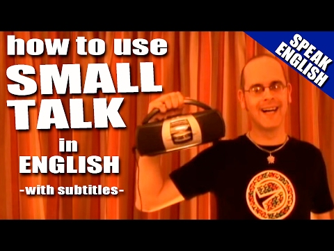 Learning English - Lesson Eighteen (Small Talk)