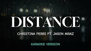 Christina Perri ft. Jason Mraz - Distance (Karaoke Songs With Lyrics)
