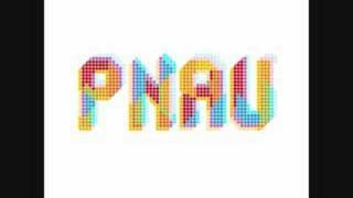 Pnau-Baby Breakbot Remix