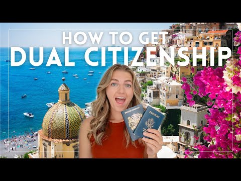 How to Get Dual Citizenship: Benefits of a Second Passport