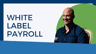 Start Offering Payroll in Less Than 30 Days! | White Label Payroll Software