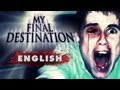My Final Destination Fan Movie English Dubbing